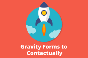 Integrate contactually with Gravity Forms